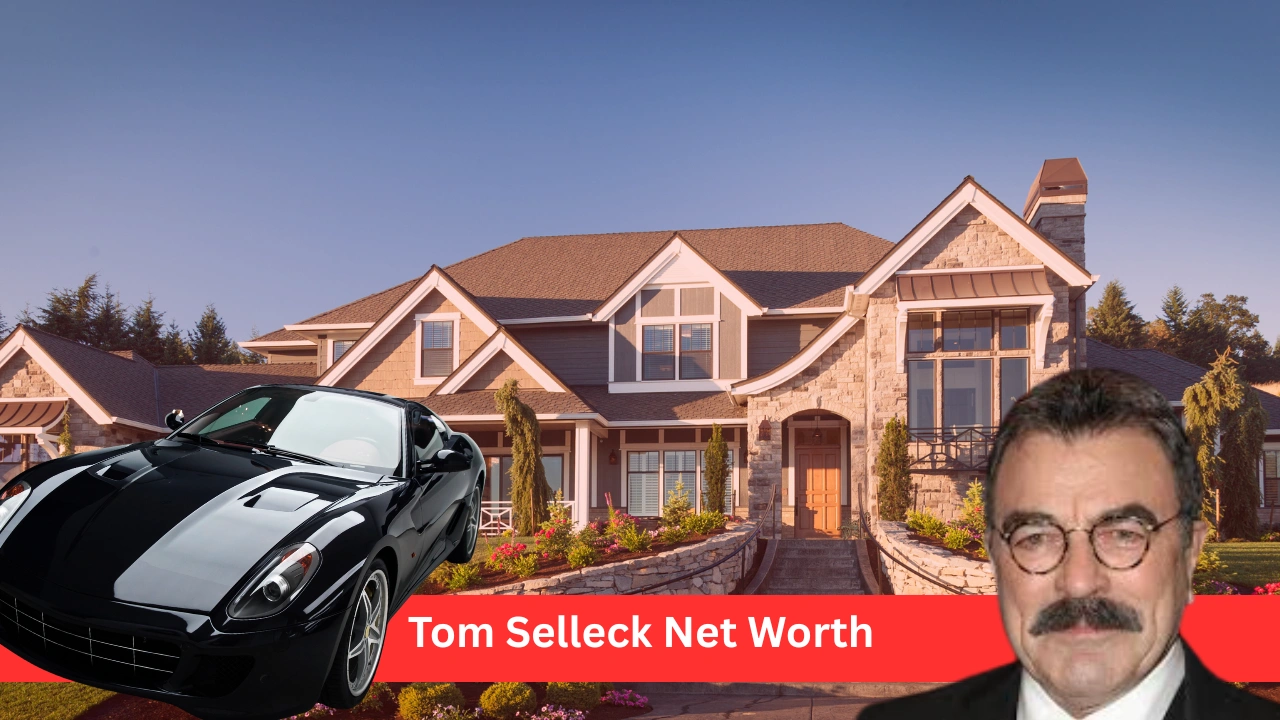 Tom Selleck Net Worth 2026 Income & Assets