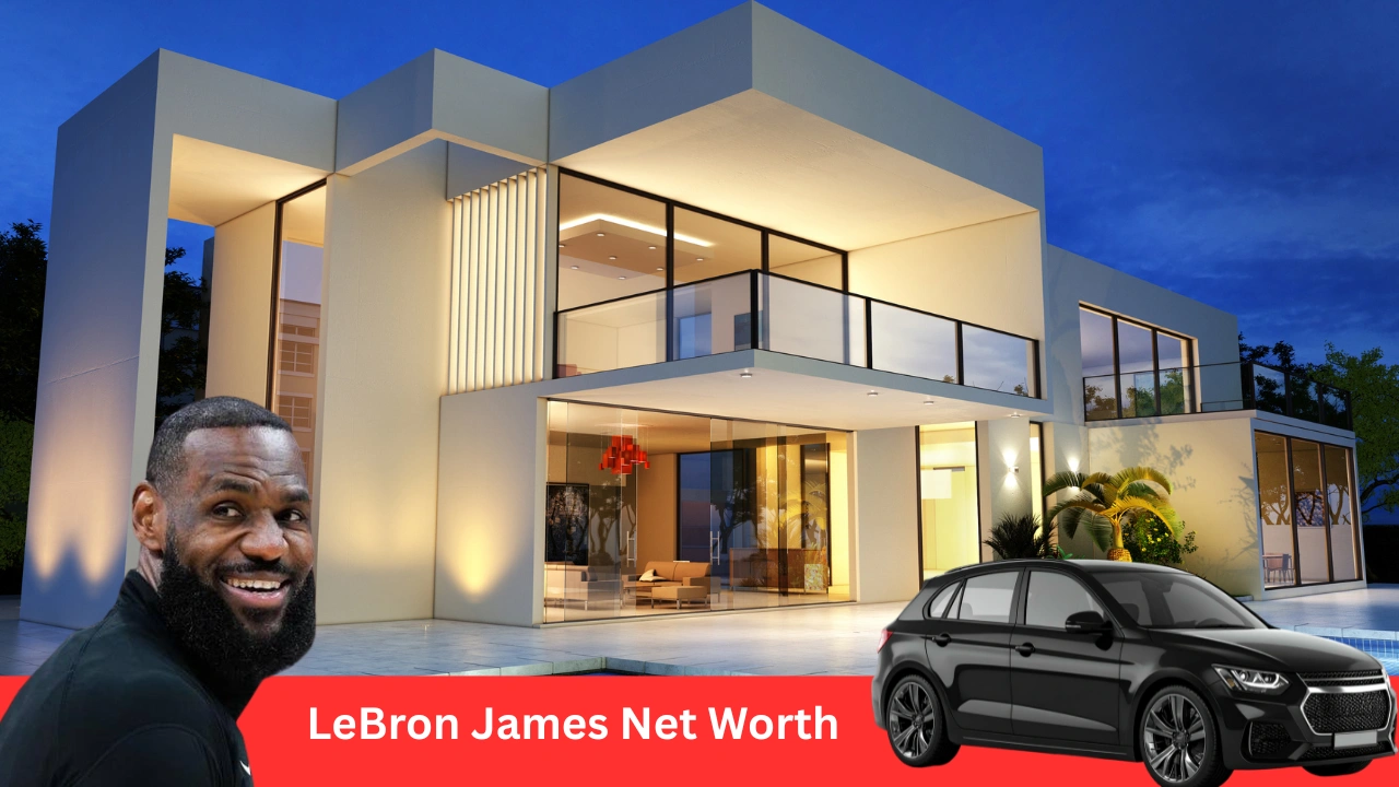 LeBron James Net Worth